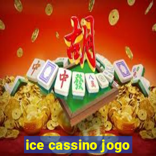 ice cassino jogo